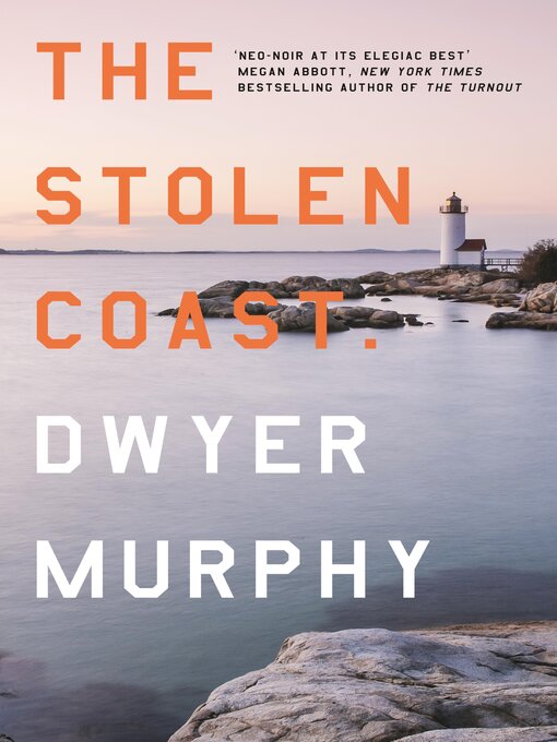 Title details for The Stolen Coast by Dwyer Murphy - Available